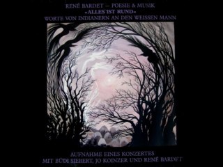 Rene Bardet, Worte von Indianern an den weissen Mann