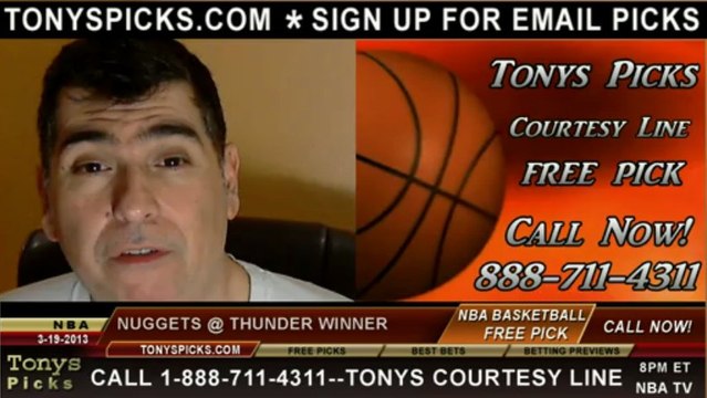 Oklahoma City Thunder versus Denver Nuggets Pick Prediction NBA Pro Basketball Odds Preview 3-19-2013