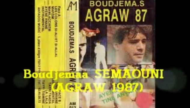 Boudjemâa Semaouni (AGRAW 87) Ayene Anane / Génération AGRAW / New wave Kabyle