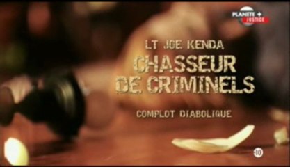 Complot diablolique[Chasseur de criminel]