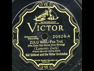 Zulu Wail-Nat Shilkret and the Victor Orchestra