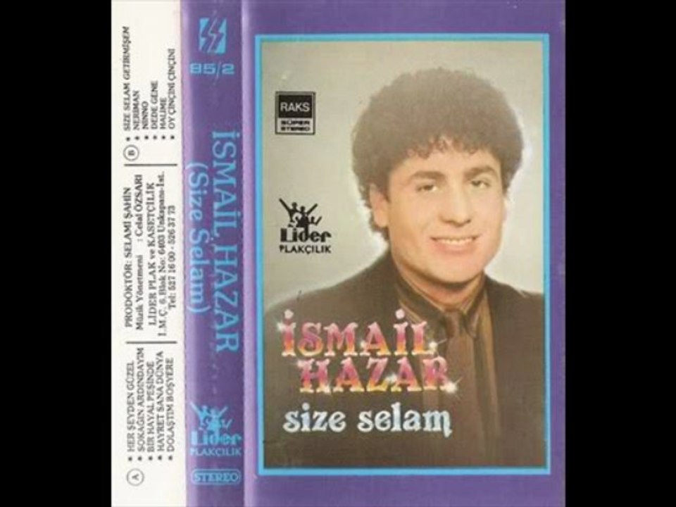 İsmail Hazar - Size Selam Getirmişem
