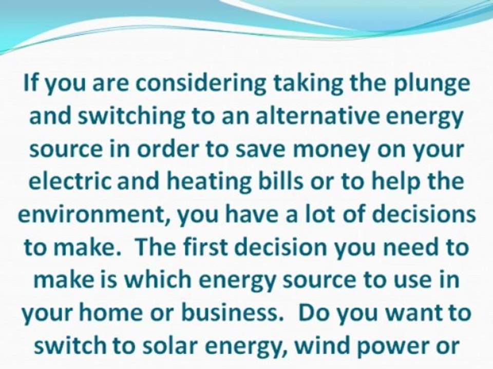 Your Choices for Alternative Energy