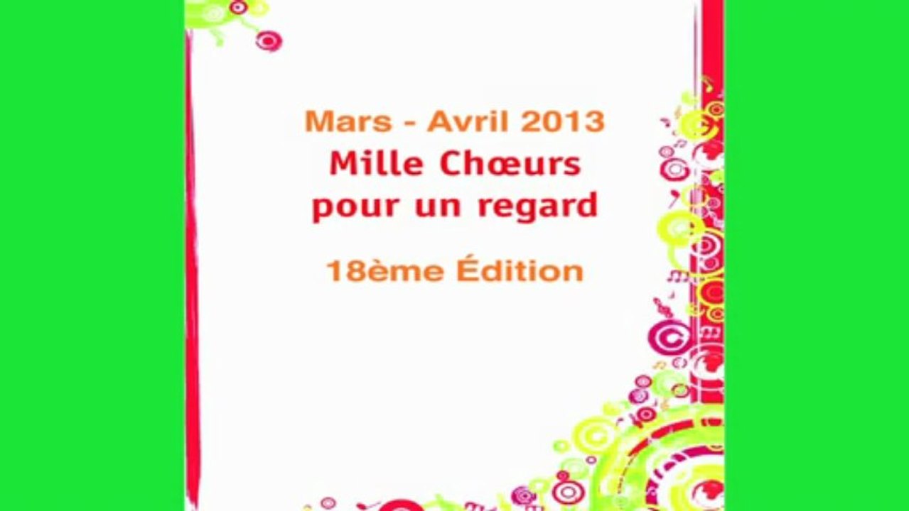 Mille Choeurs pour un regard 2013