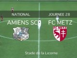 J28 - Amiens SC - FC METZ - le résumé