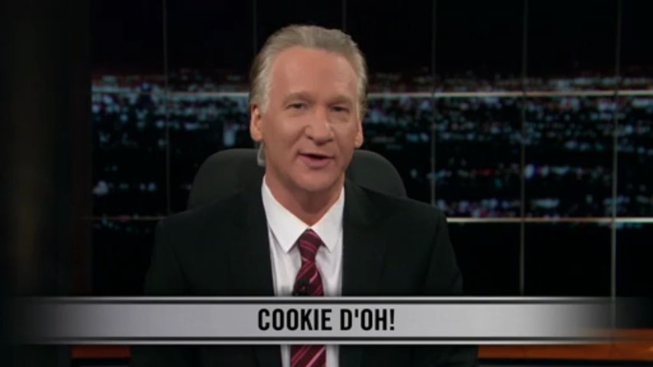 Real Time with Bill Maher: New Rule - Cookie D'oh
