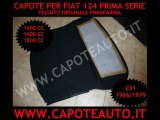 capote cappotta capota Fiat 124 cs1 prima serie tessuto Pininfarina originale epoca cabrio spider