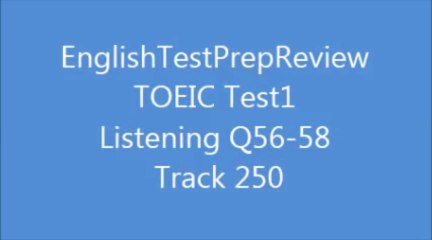 TOEIC Test1 Listening Q56 Track250
