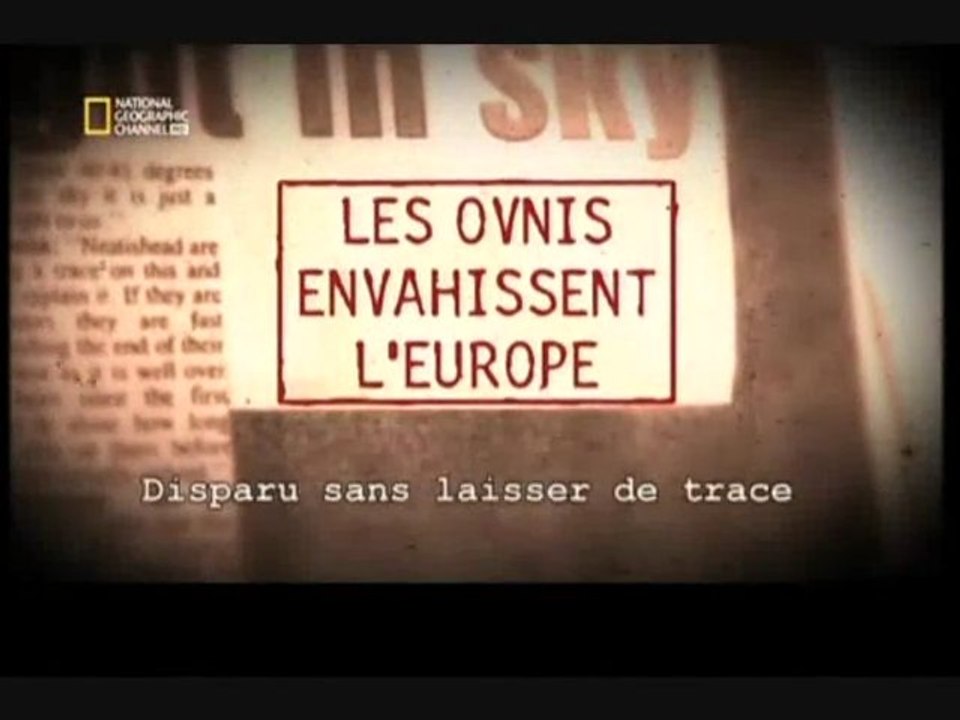 Les ovnis envahissent l'Europe [ Disparu sans laisser de trace ]