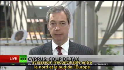 Nigel Farage, Chypre -crise européenne "Retirez votre argent pendant qu'il est encore temps"