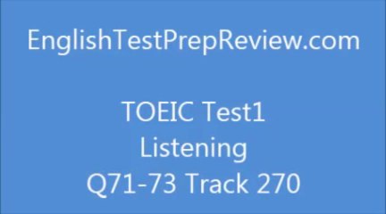 TOEIC Test1 Listening Q71 Track270