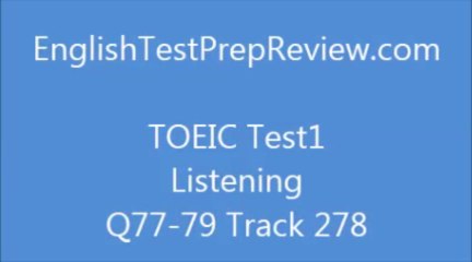 TOEIC Test1 Listening Q77 Track278