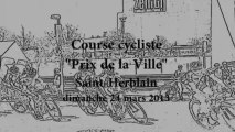 Cyclisme. L' USSH cycliste organise le Grand Prix cycliste de la ville de Saint-Herblain le 24 mars 2013...