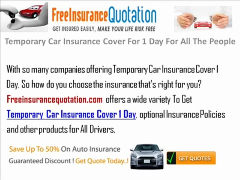 Temporary Car Insurance Cover For 1 Day For All The People