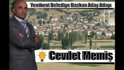 Yenikent Belediye Başkan Aday Adayı Cevdet Memiş