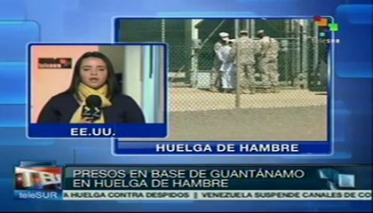 Presos en Guantánamo recrudecen huelga de hambre