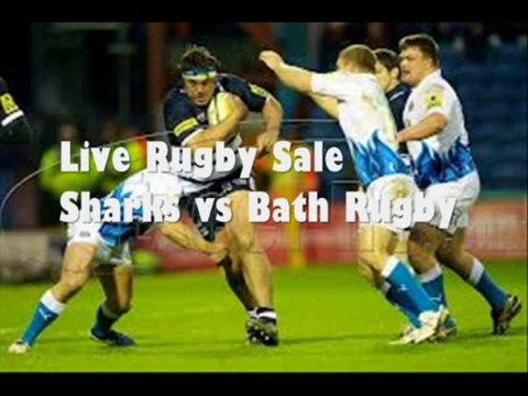 Sale Sharks vs Bath Rugby Live Stream 22 March 2013