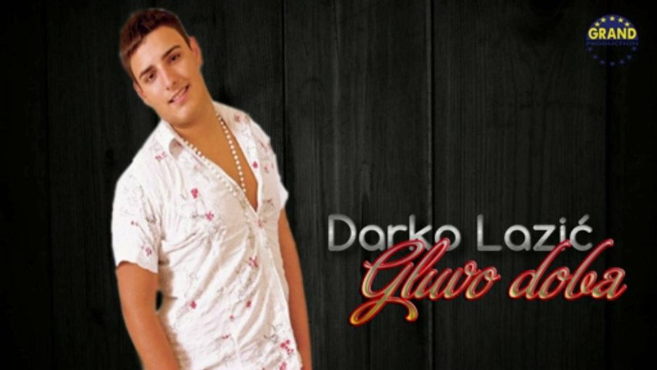 Darko Lazic - Gluvo doba (2012)