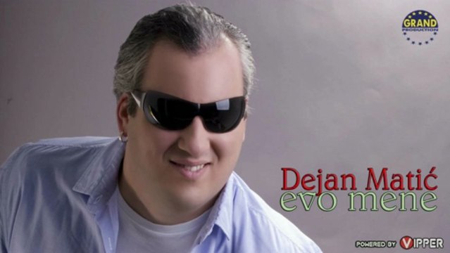 Dejan Matic - Evo mene (2011)