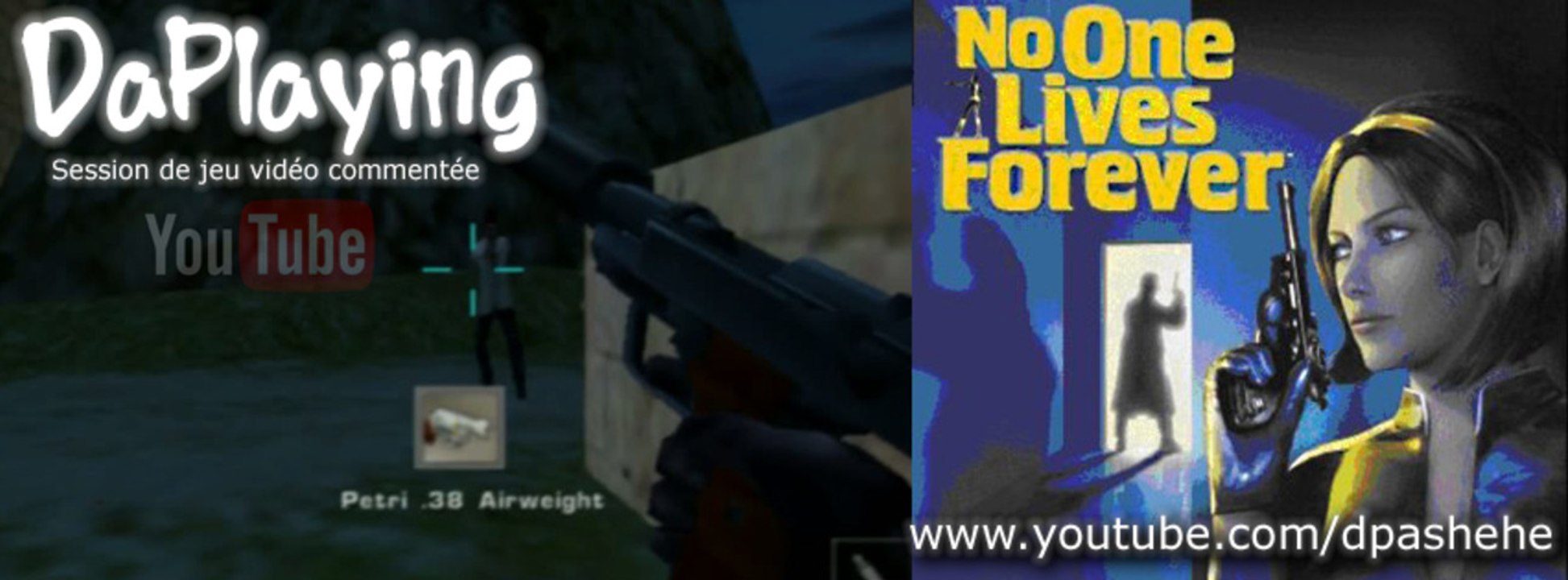 No One Lives Forever - PlayStation 2 - DaPlaying Semaine 10 - 2013