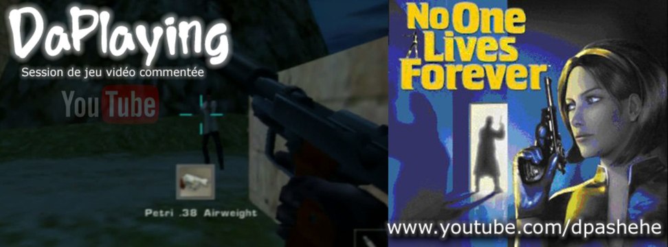 No One Lives Forever - PlayStation 2 - DaPlaying Semaine 10 - 2013