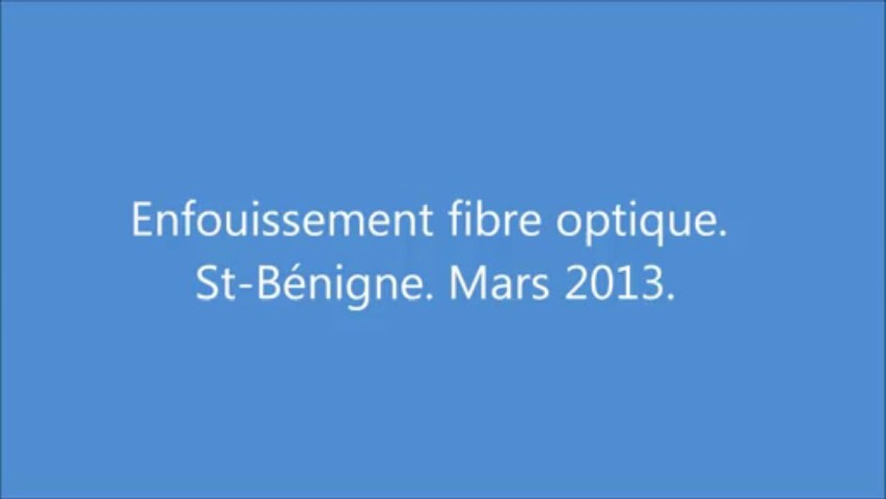 Fibre optique. St-Bénigne mars 2013.