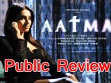 Aatma Public Review