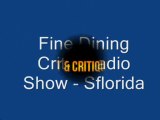 Fine Dining Critic Radio Show - Sflorida