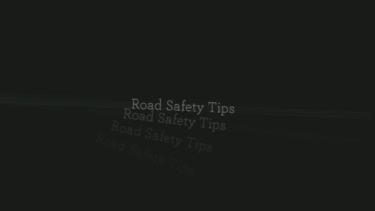 Road Safety Tips