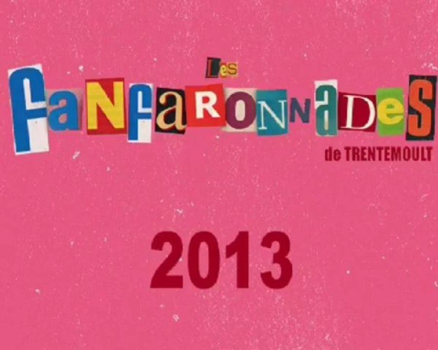 Fanfaronnades 2013