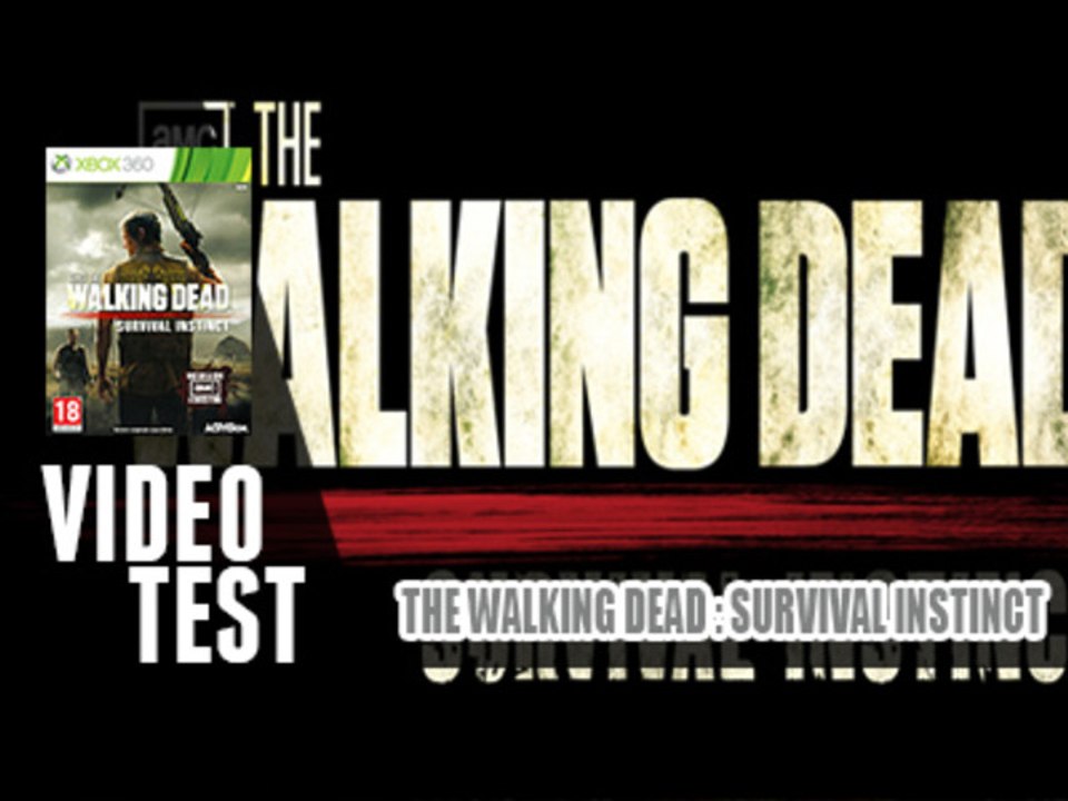 VidéoTest - The Walking Dead : Survival Instinct