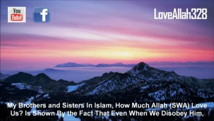 How Much Do You Love Allah (swa) - [HD]
