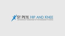 Total Knee Replacement Surgery by St Pete Hip and Knee