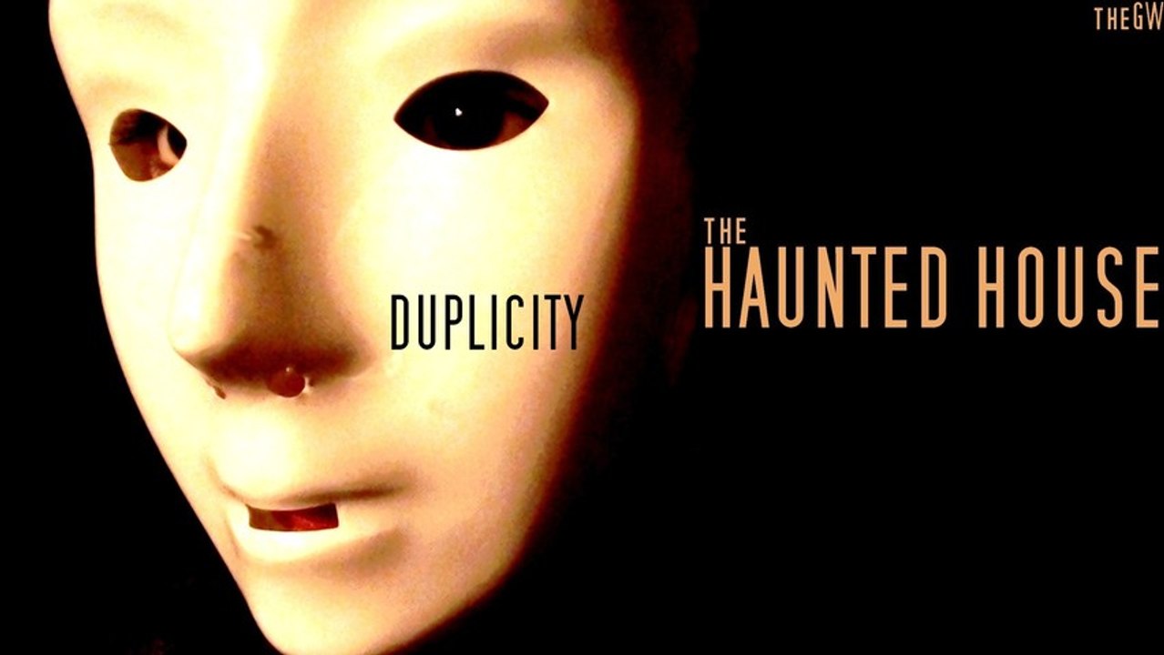 THE HAUNTED HOUSE S01E02 Duplicity