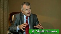 Interviu in exclusivitate cu Dr Virgiliu Stroescu  - Capitolul 1