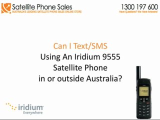 Can I Sms Using My Iridium 9555 Worldwide
