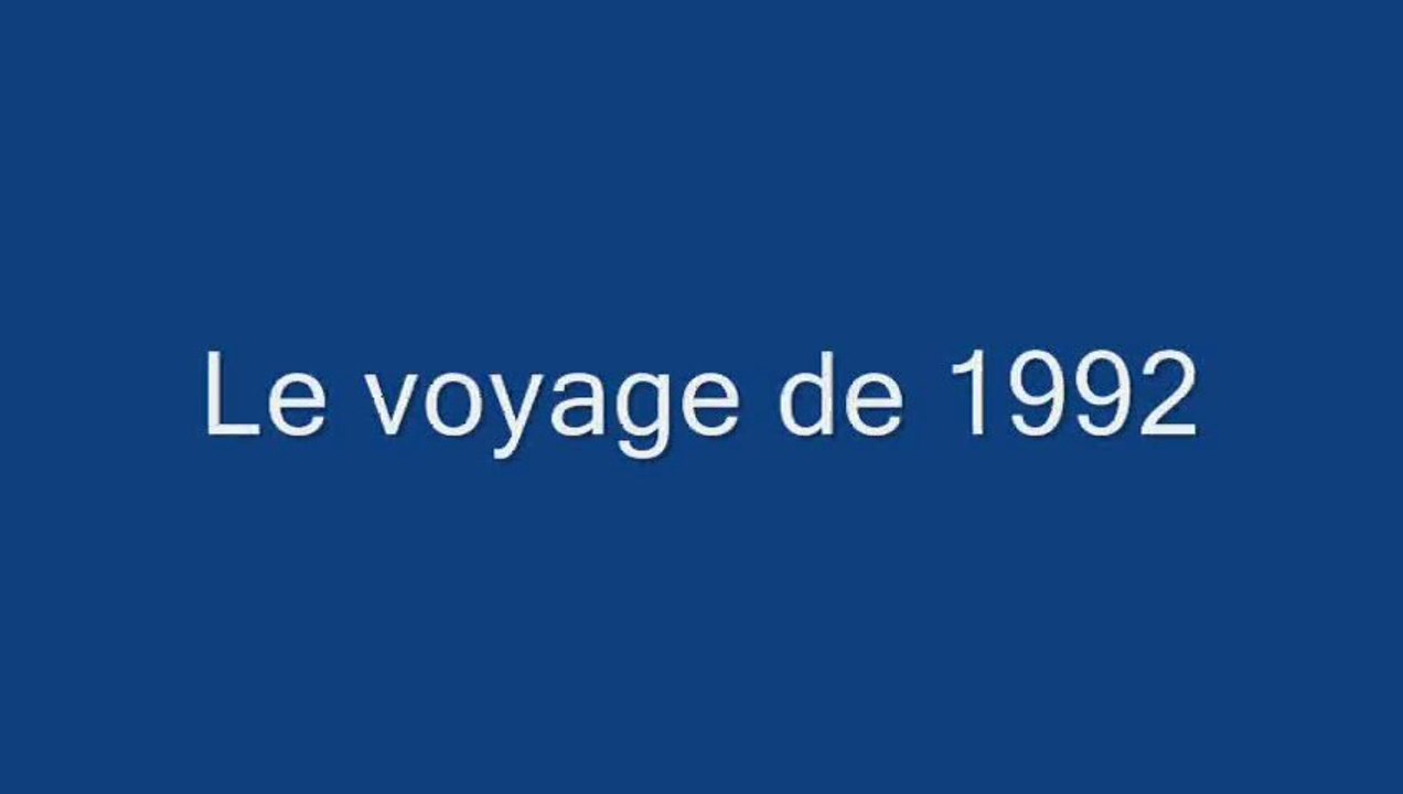 Le voyage de 1992