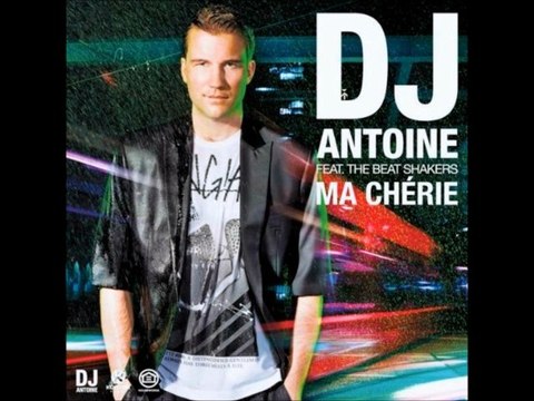 Dj Antoine feat The Beat Shakers - Ma Cherie 2k12