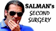 Salman Khan undergoes SECOND surgery for Trigeminal Neuralgia