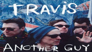 [ DOWNLOAD MP3 ] Travis - Another Guy [ iTunesRip ]
