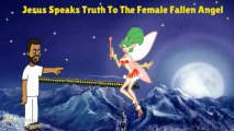 Jesus Speak Truth 2 A Female Fallen Angel Written & Directed By Tireo