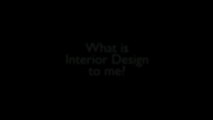 What is Interior Design to me- Design Design Magazine