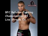 MMA BFC Bellator Fighting Championships 94 Live Stream