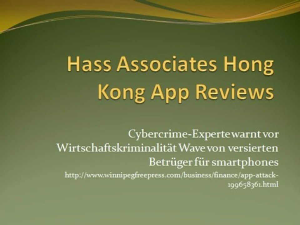 HASS ASSOCIATES Hong Kong App Reviews - Cybercrime- Experte warnt vor Wirtschaftskriminalität Wave von versierten Betrüger für smartphones