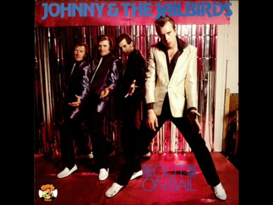 JOHNNY & The JAILBIRDS - That's Alright