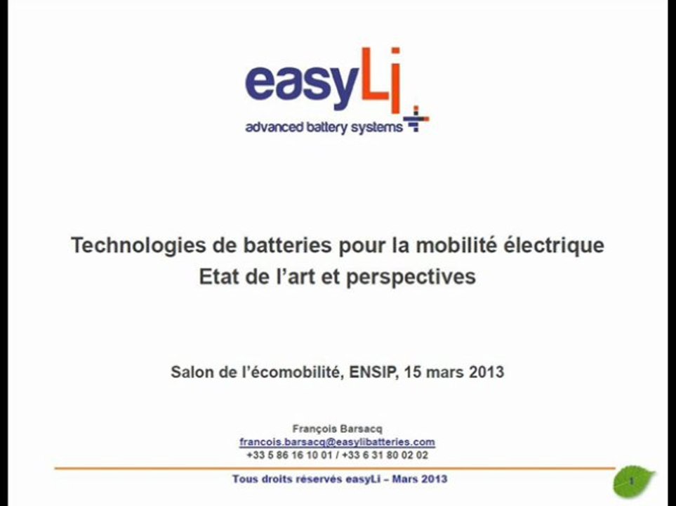 easyLI -Technologies de batteries pour la mobilité électrique - Francois Barsacq 15 mars 2013.