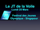 JT Voile Lundi 25 Mars Francais SingapourOlympique