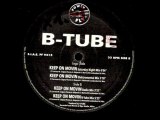 B-Tube - Keep On Movin (Saturday Night Mix)