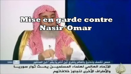 Mise en garde contre Nasir 'Omar - cheikh 'Ubayd al Jabiri