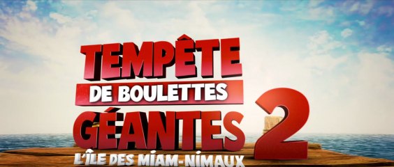 Tempête de boulettes géantes 2 - Bande-Annonce / Trailer #1 [VF|HD1080p]